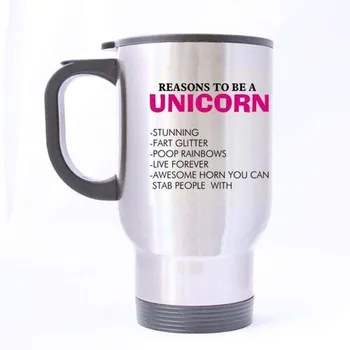 

Funny Quotes Reasons to Be A Unicorn - (Sliver) Mug Stainless Steel Travel Mugs