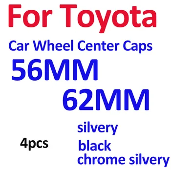 

4pcs 56mm 60mm 62mm Car Center Cap Wheel Hub Emblem Dust-proof Badge for Carolla Camry Reiz Sienna prius Land Cruiser Rav4
