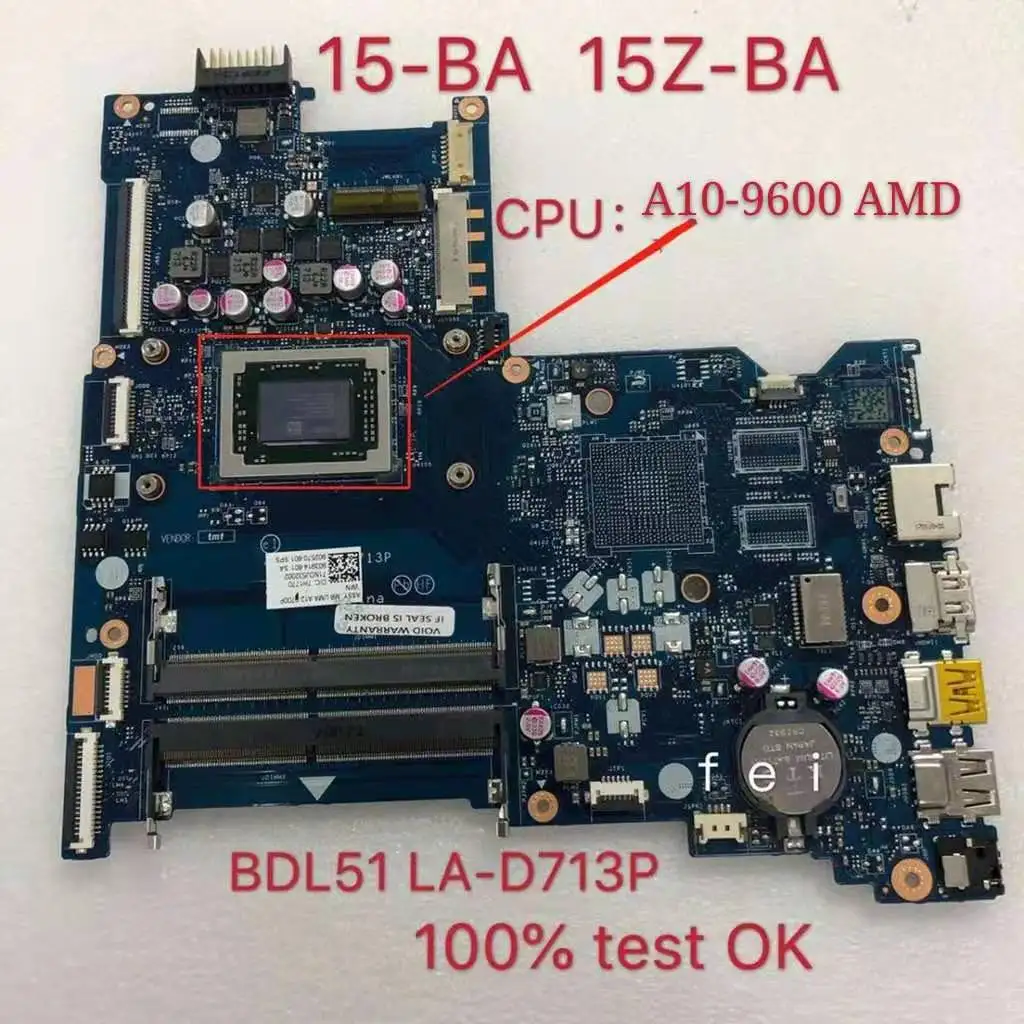 Для 854958-601 854958-501 BDL51 LA-D713P para HP 15-BA 15Z-BA Материнская плата ноутбука Процессор A10-9600P 100%