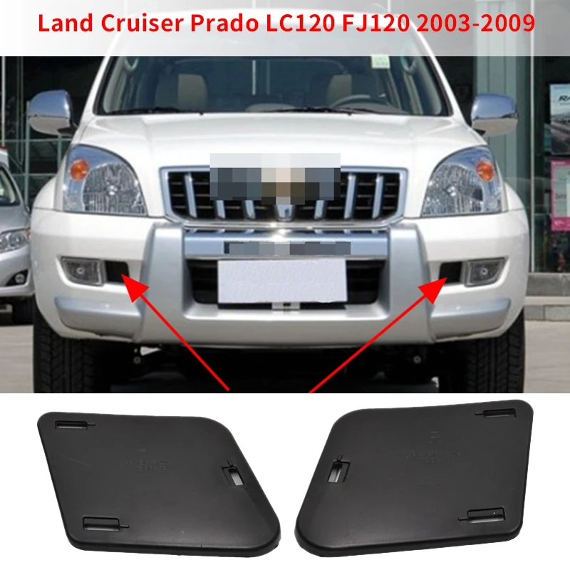 

for Toyota Land Cruiser Prado LC120 FJ120 2003-2009 Front Bumper Fog Lights Side Baffle Cover