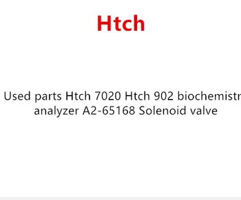 

Used parts Htch 7020 Htch 902 biochemistry analyzer A2-65168 Solenoid valve