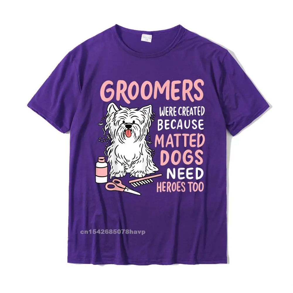  Men T Shirt Customized Design T Shirt 100% Cotton O Neck Short Sleeve Printed On Tee-Shirt Labor Day Free Shipping Matted Dogs Need Heroes Too Funny Dog Groomer T-Shirt__1388. purple