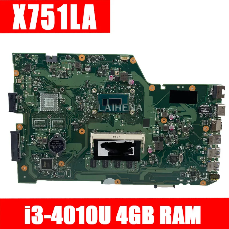

X751LA X751LD Laptop Motherboard I3-4010 4G RAM For ASUS X751L K751L R752L R752L X751LN X751LK X751LJ X751LX Mianboard