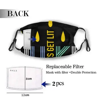 

protective mask with filter Let's Get Lit This Is How I Roll anti dust PM2.5 reuse adult teen child girl