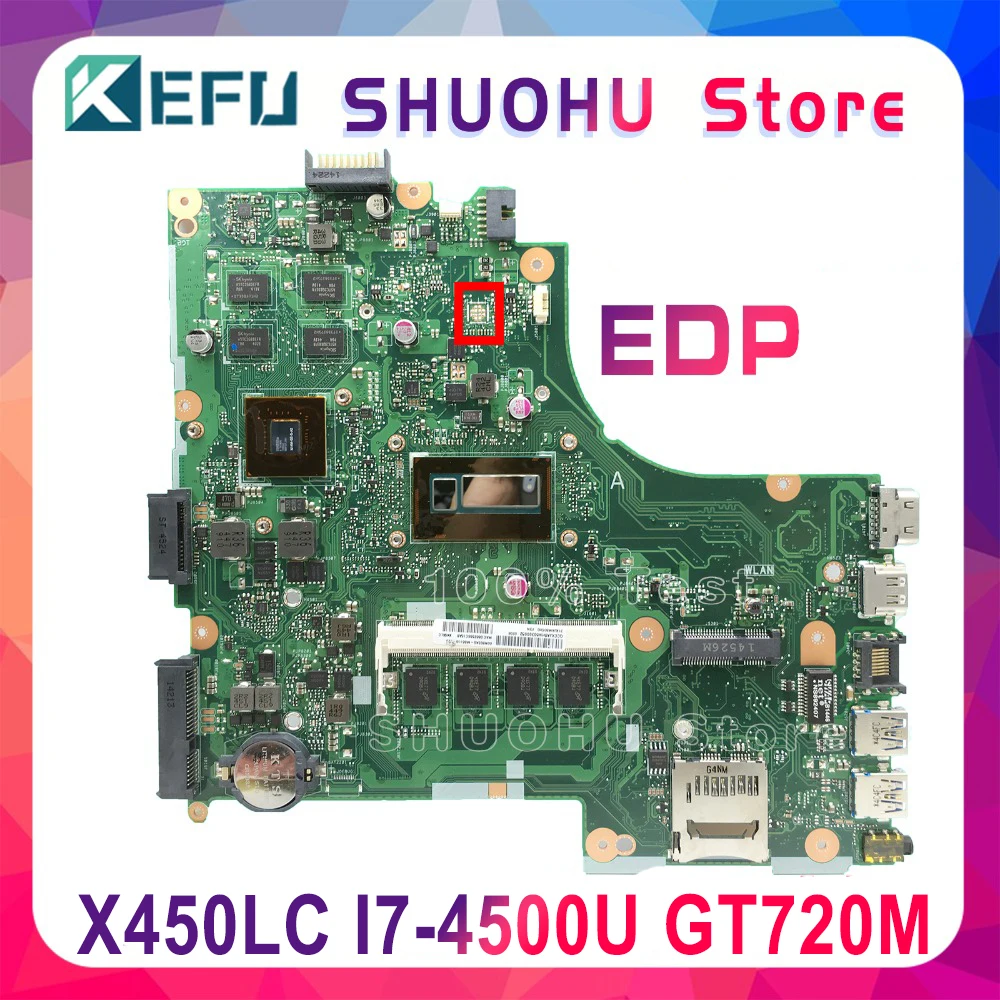 KEFU For ASUS X450LC X450LD X450LB X450LN Y481L F450L Laptop Motherboard Tested 100% work original I7-4500 GT720M EDP 4GB RAM | Компьютеры