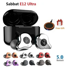 Sabbat E12 Ultra TWS беспроводные Bluetooth наушники спортивные Hi-Fi стерео наушники с шумоподавлением гарнитура с беспроводным зарядным устройством PK E12