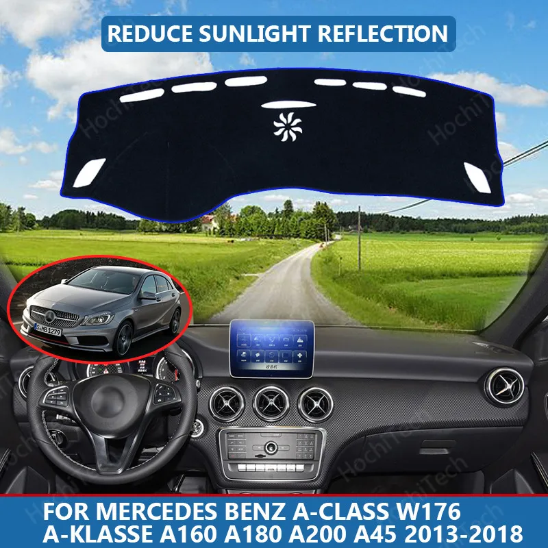 

Накидка на внутреннюю панель автомобиля для Mercedes Benz A-Class W176 A180 A200 A45 2013-2018, Солнцезащитный коврик