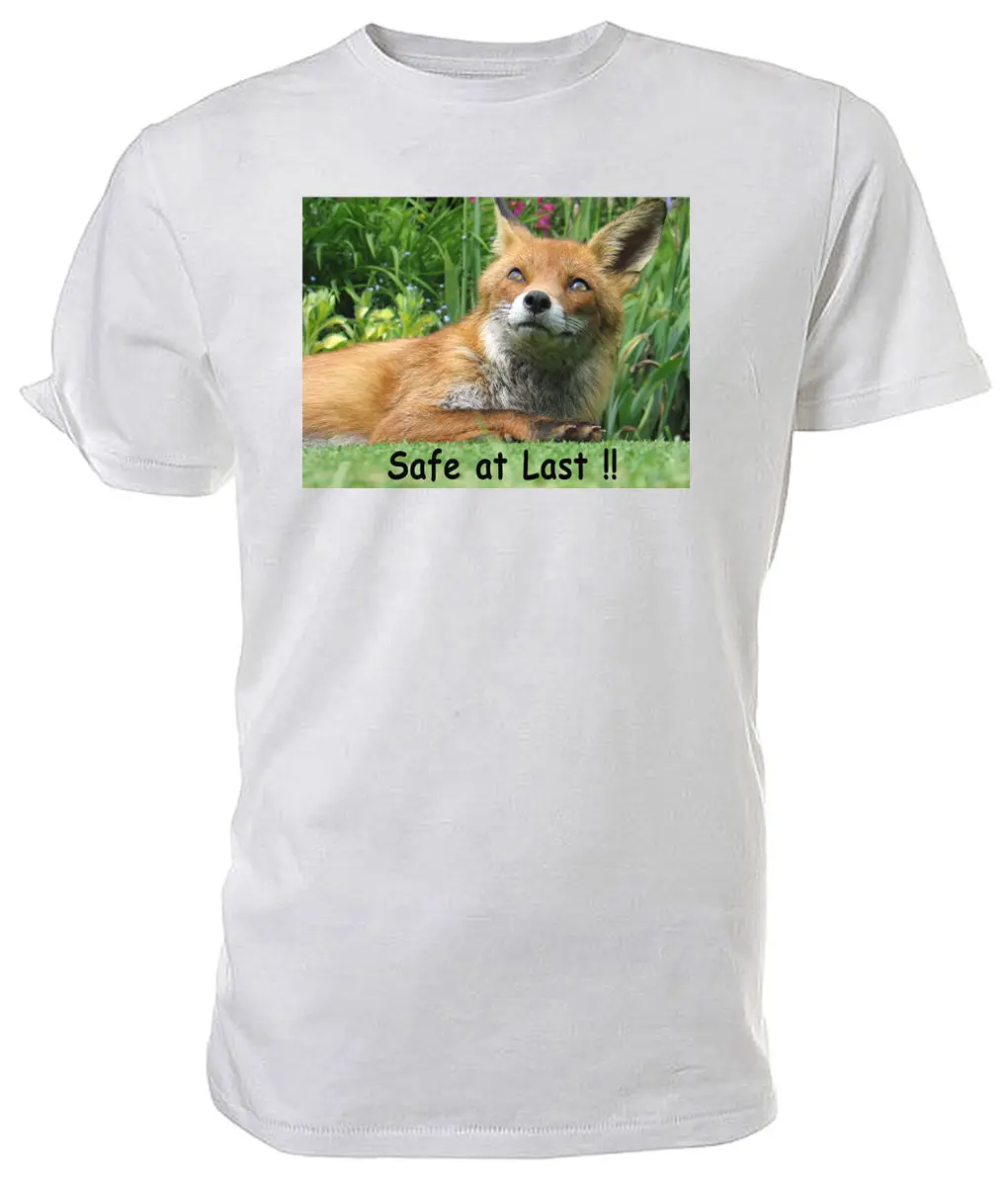 

Fox T shirt, Safe at last!, WILDLIFE - Choice of size & colour!