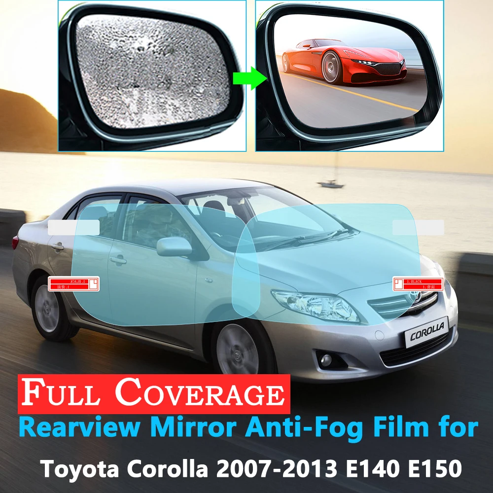 Полное покрытие Защитная противотуманная пленка для Toyota Corolla E140 E150 2007~ 2013 Автомобильное зеркало заднего вида непромокаемые аксессуары 2012 2011