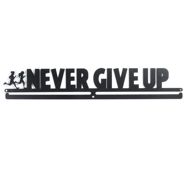 NEVER GIVE UP 8 стилей из нержавеющей стали медаль Вешалка медаль держатель дисплей стойка бег одежда для плавания гимнастика велосипед Спорт медаль подарок украшение - Цвет: NEVER GIVE UP