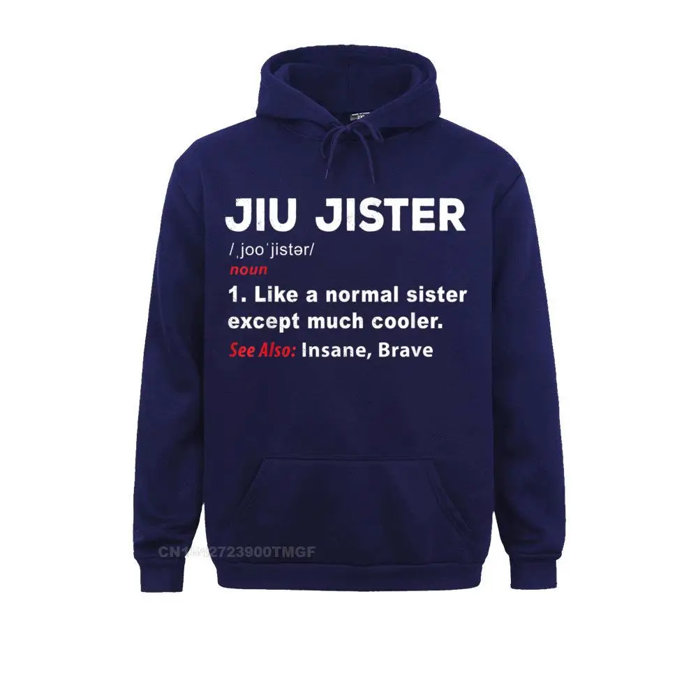 Casual Jiu jitsu Girl funny BJJ sister t-shirt__19866 Women Sweatshirts New Coming April FOOL DAY Long Sleeve  Hoodies Sportswears Jiu jitsu Girl funny BJJ sister t-shirt__19866navy