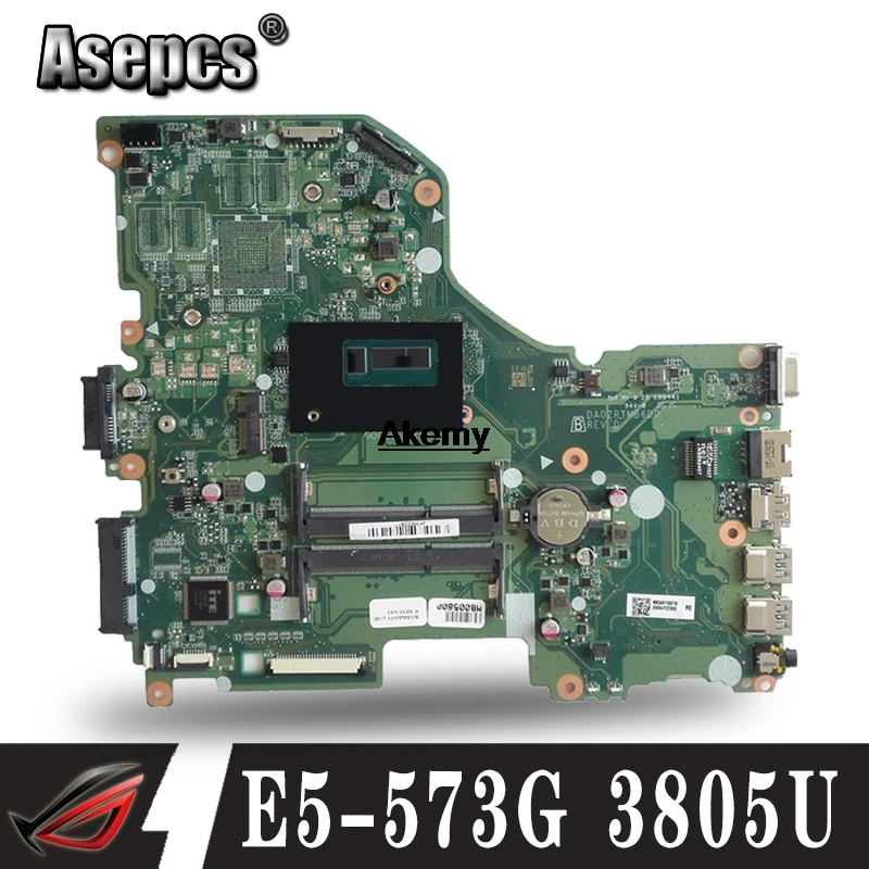 

For Acer aspire E5-573 E5-573G Laptop motherboard 3805U CPU DA0ZRTMB6D0 Mainboard Test good