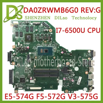 Billig KEFU E5-574G Mainboard Für Acer Aspire E5-574 E5-574G F5-572 V3-575 V3-575G Motherboard I7-6500U CPU DA0ZRWMB6G0 Original-Test