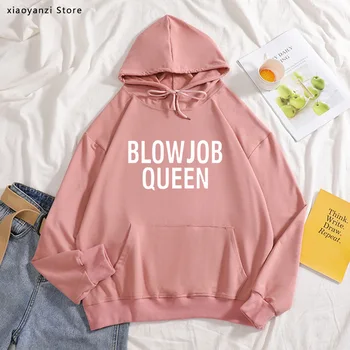 

BLOWJOB QUEEN Letters Print Women hoodies Cotton Casual Funny sweatshirts For Lady Girl pullovers Hipster Tumblr hoodies ot-40