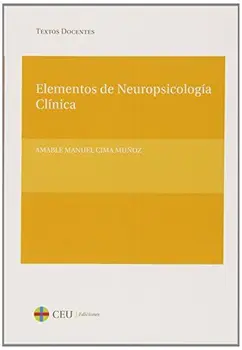 

Elementos de neuropsicología clínica: 17 (Textos Docentes)