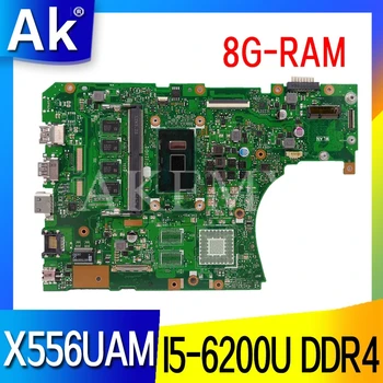 

New!! X556UV REV3.1 Laptop motherboard For Asus VivoBook X556UA X556UAM X556UAK X556UJ original mainboard 8G-RAM I5-6200U DDR4