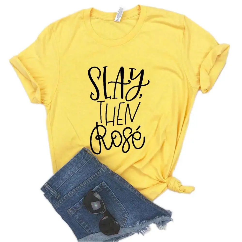 

Slay Then Print Women Tshirt Summer Hipster Funny T-shirt Gift Lady Yong Girl 6 Color Top Tee Drop Ship Tee Top