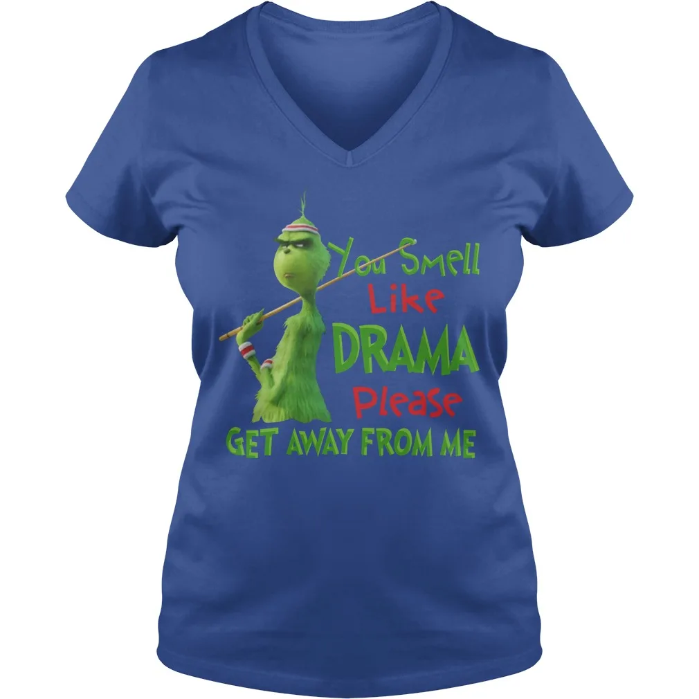 Женская футболка с v-образным вырезом, классная футболка с надписью Grinch You Smell Like Drama, пожалуйста, уйди от меня, Рождественская женская футболка