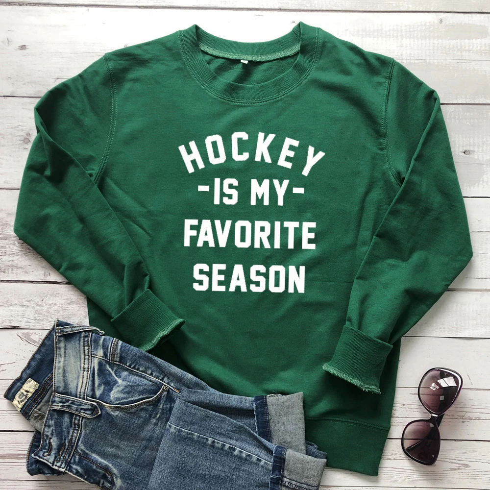 Hockey Is My Favorite Season Sweatshirt Funny Casual Graphic Oneck