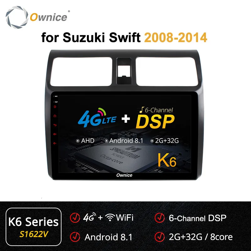 Ownice Авторадио Android 9,0 автомобильный Радио Gps dvd-плеер для Suzuki Swift 2008 2009 2010 2011 2012 2013 4g Sim Carplay Dab DSP - Цвет: S1622 K6