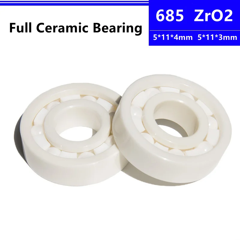 

4pcs/10pcs 685 5*11*4mm 5*11*3mm 5*11*5mm Zirconia Full ZrO2 Ceramic Deep Groove Ball Bearing Nonmagnetic 5x11x4mm 5x11x3mm