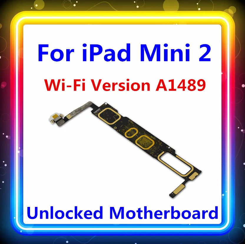 Для iPad mini 2 материнская плата wifi версия, разблокированная модель A1489 замененная карта для iPAD mini 2 Материнские платы 16 Гб/32 ГБ/64 ГБ
