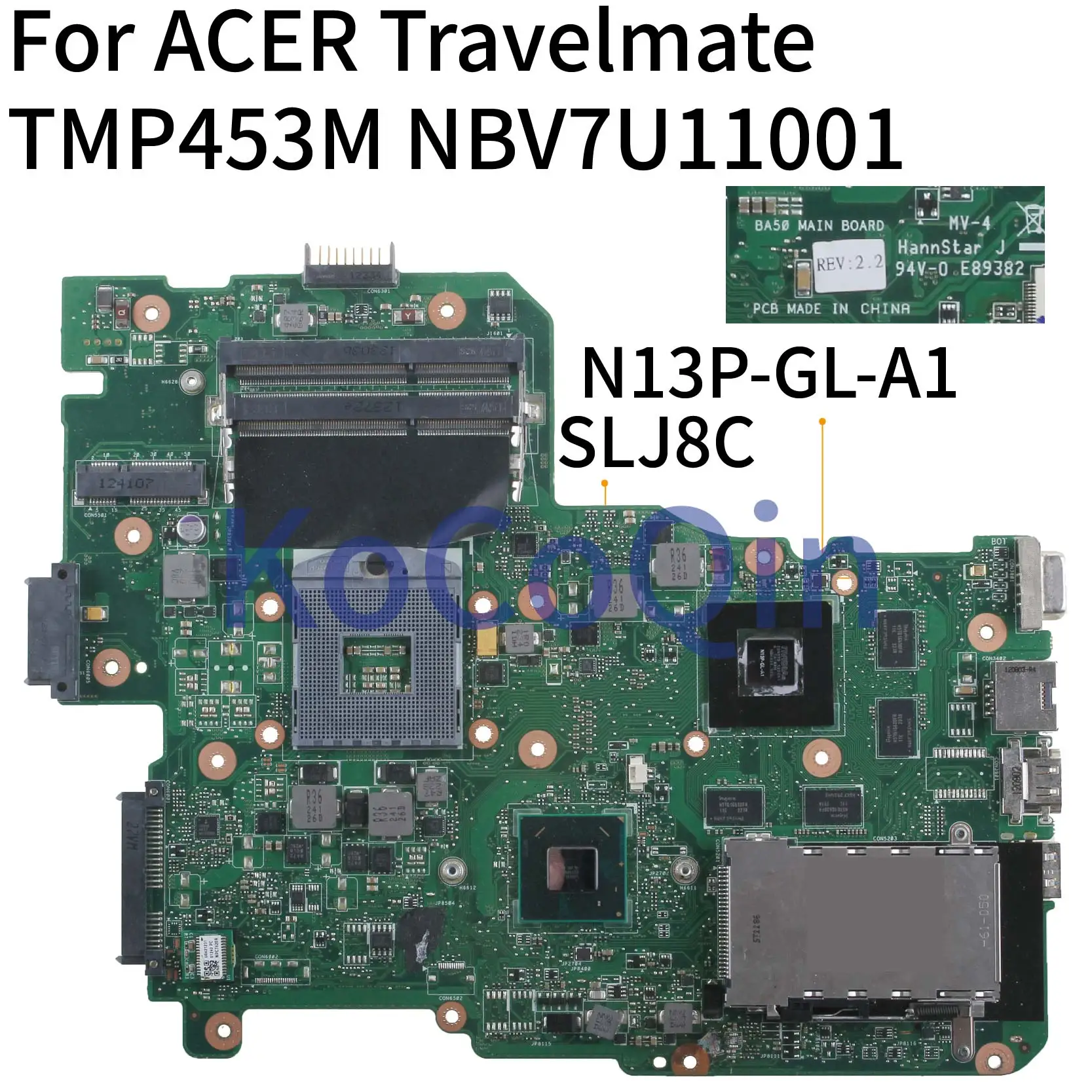 KoCoQin материнская плата для ноутбука ACER Travelmate TMP453M P453-MG GT630M материнская плата BA50 NBV7U11001 N13P-GL-A1 SLJ8C