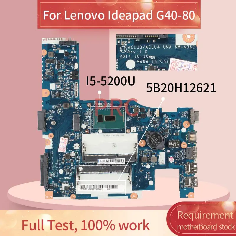ACLU3/ACLU4 NM A362 для Lenovo Ideapad G40 80 70 Z40 I5 5200U 14 'дюймов материнская плата ноутбука DDR3