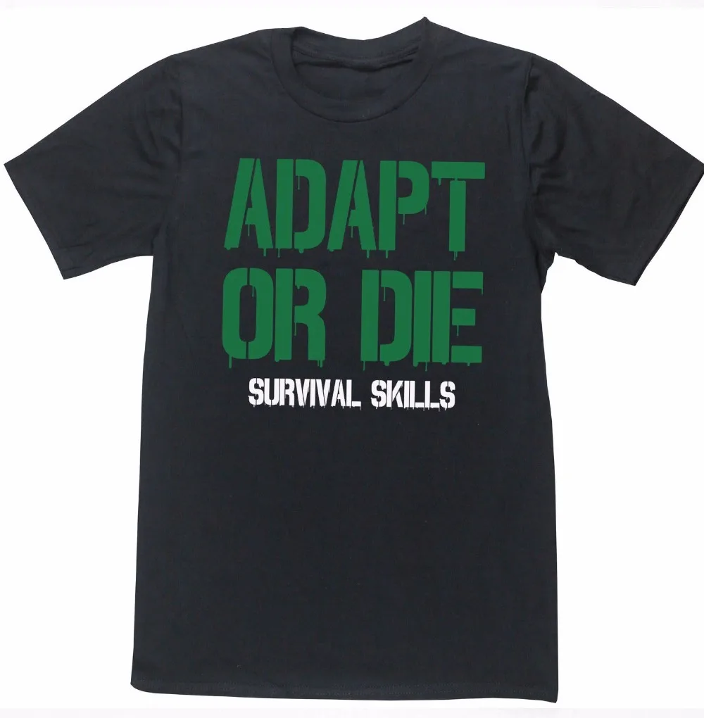 Футболки для взрослых 100% хлопок подгонянные MenAdapt Or Die Survival Skills с графическим