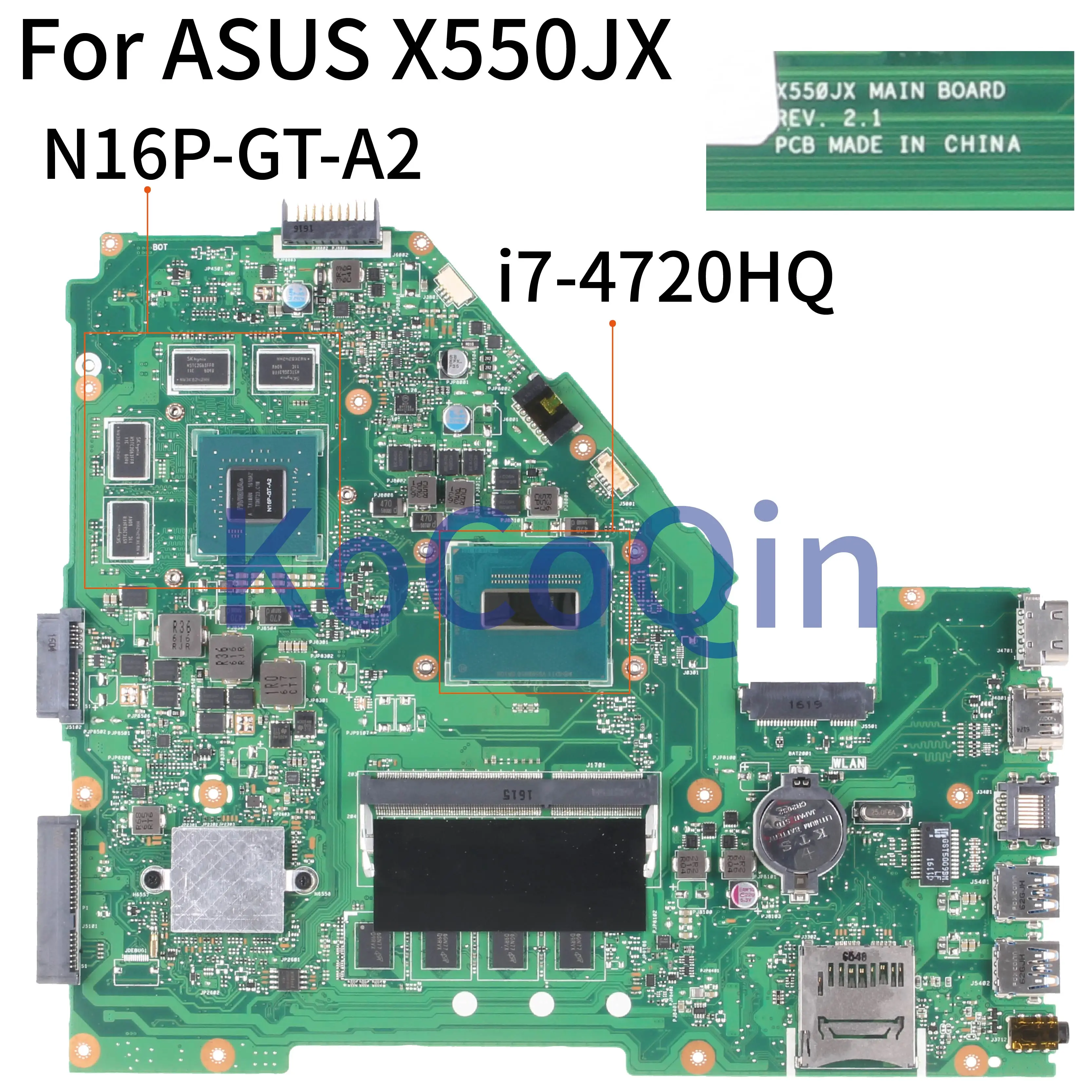 Ideal  KoCoQin Laptop motherboard For ASUS X550JX FX50J A550J K550J W50J GT950 Mainboard REV.2.1 SR1Q8 I7-