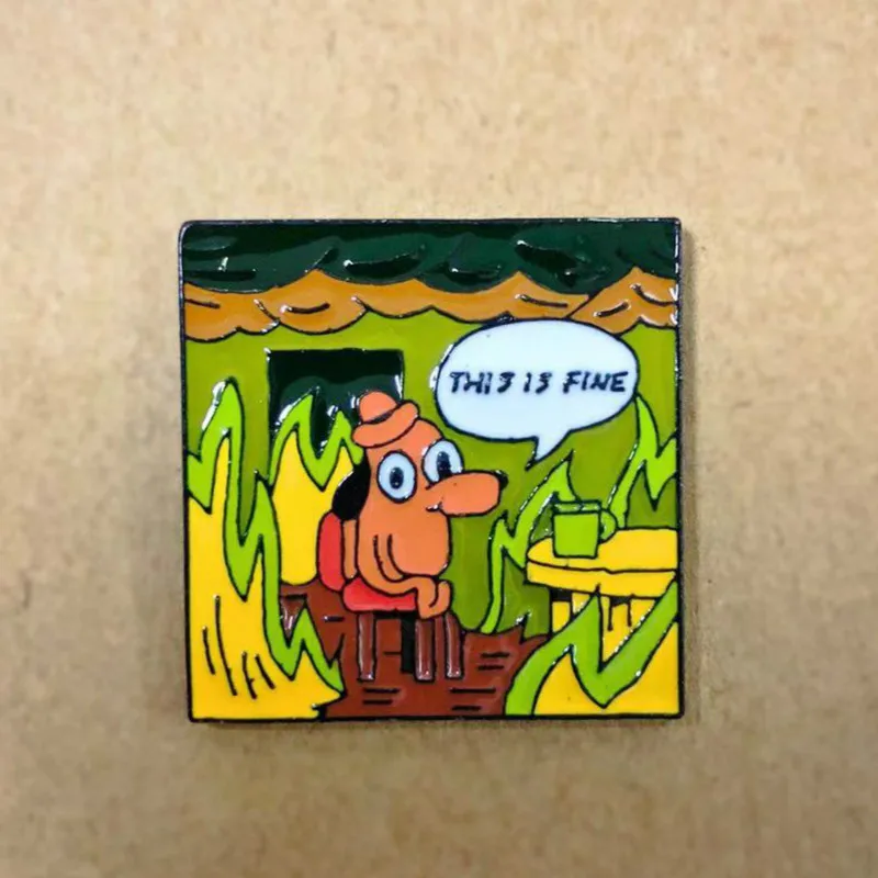 This Is Fine Meme Enamel Pin | Украшения и аксессуары