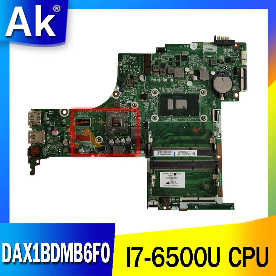 830539-601 830539-001 для HP Pavilion 17-AB 17-G I7-6500U Материнская плата ноутбука DAX1BDMB6F0 SR2EZ N16S-GT-S-A2