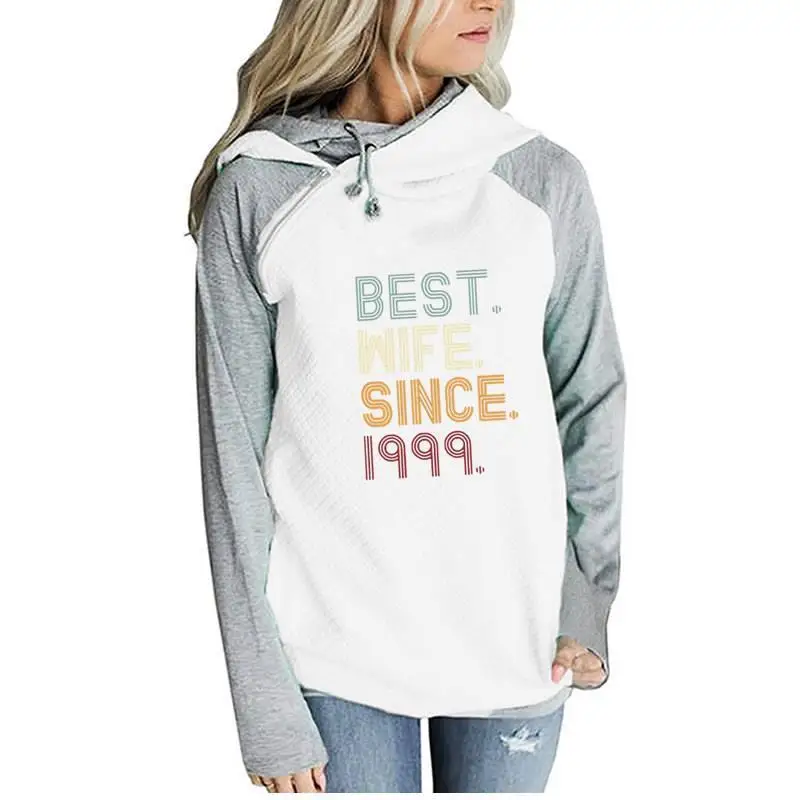 

BEST WIFE SINCE 1999 Letters Print Hoodies For Women Zipper Decoration Hoodies Harajuku Women Sweatshirts Femmes Funny Youth