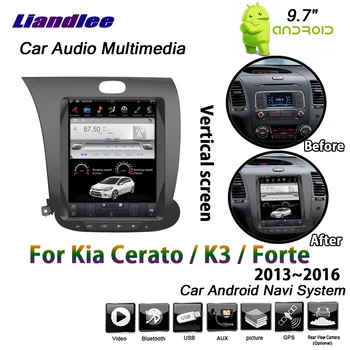 

Liandlee 9.7" Android System For Kia Cerato / K3 / Forte 2013~2016 Car Vertical Screen BT GPS Navi Navigation Multimedia No DVD