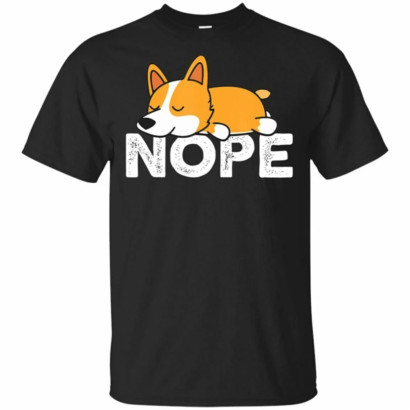 

Nope Not Today Lazy Corgi Shirt Dog Lover Gift Black, Navy T-Shirt S-5xl Homme Plus Size Tee Shirt