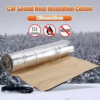 

200X50cm Car Sound Hot Deadener Mat Noise Proof Bonnet Insulation Deadening Engine Firewall Heat Soundproof Foam Cotton Sticker