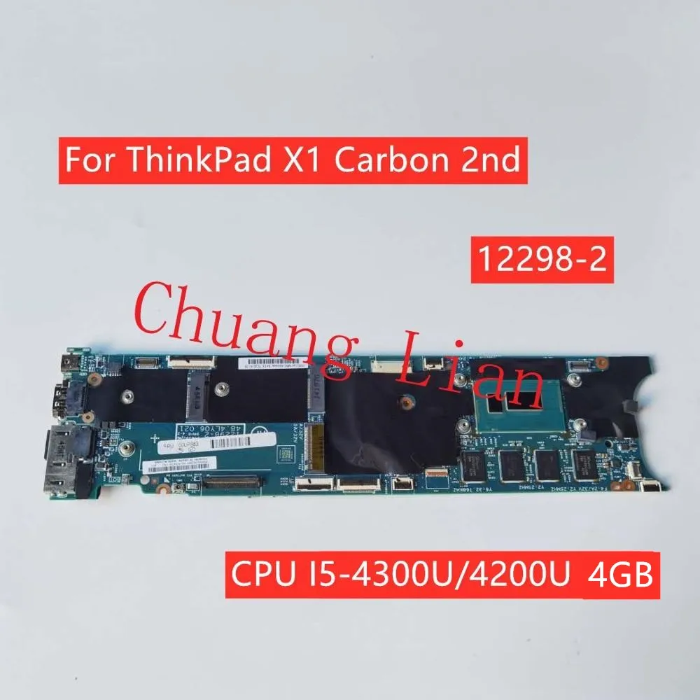 For Lenovo ThinkPad X1 Carbon 2nd Gen Laptop motherboard 12298-2 with CPU I5-4300U/4200U RAM-4GB 100% Fully Tested best motherboard for home pc