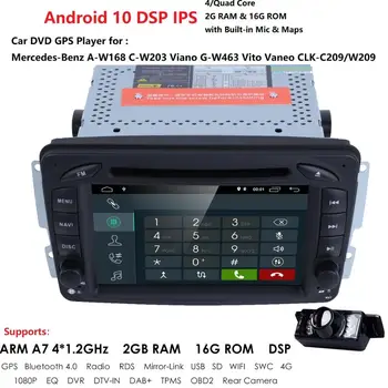 

Car Multimedia player Android 10 GPS 2 Din Car Radio Player DSP For Mercedes/Benz/W209/W203/Viano/W639/Vito FM Radio CAM DAB 4G