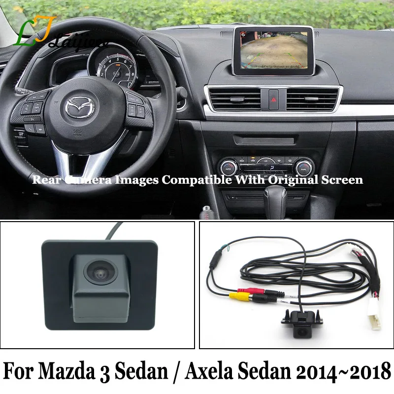 For Mazda 3 Mazda3 Axela Sedan BM BN 2014 2015 2016 2017 2018 OEM Screen Compatible HD Car Rear View Reverse Camera DIY Easy