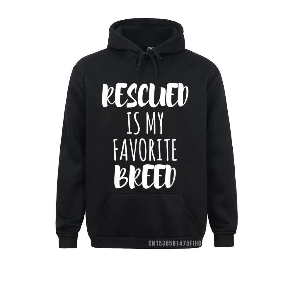 

Rescued Is My Favorite Breed Hoodie Slim Fit Men Sweatshirts Long Sleeve Hoodies Gift Hoods