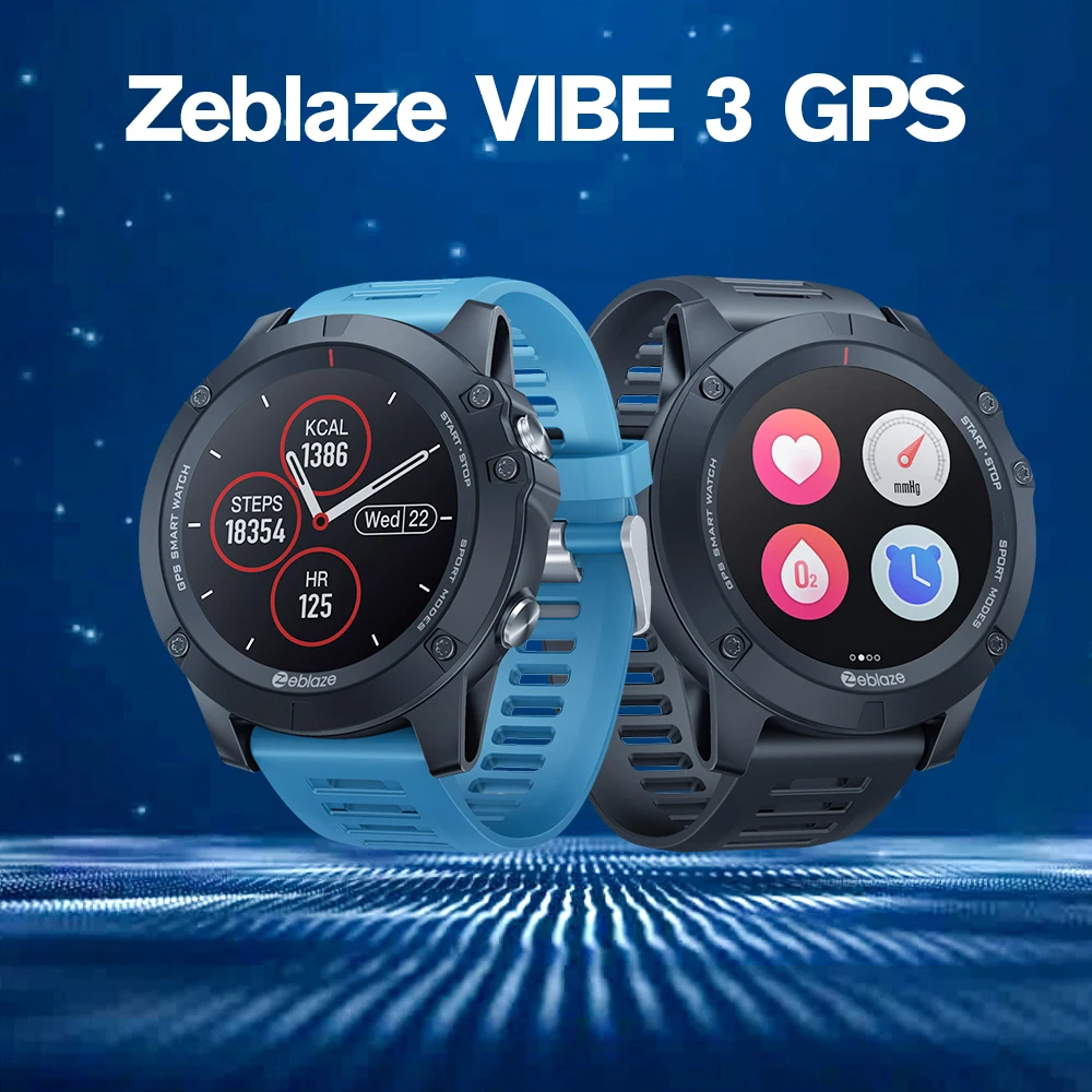 Новый 2020 Zeblaze VIBE 3 GPS Смарт часы Умные Мужчины Женщины Часы сердечного ритма Мульти