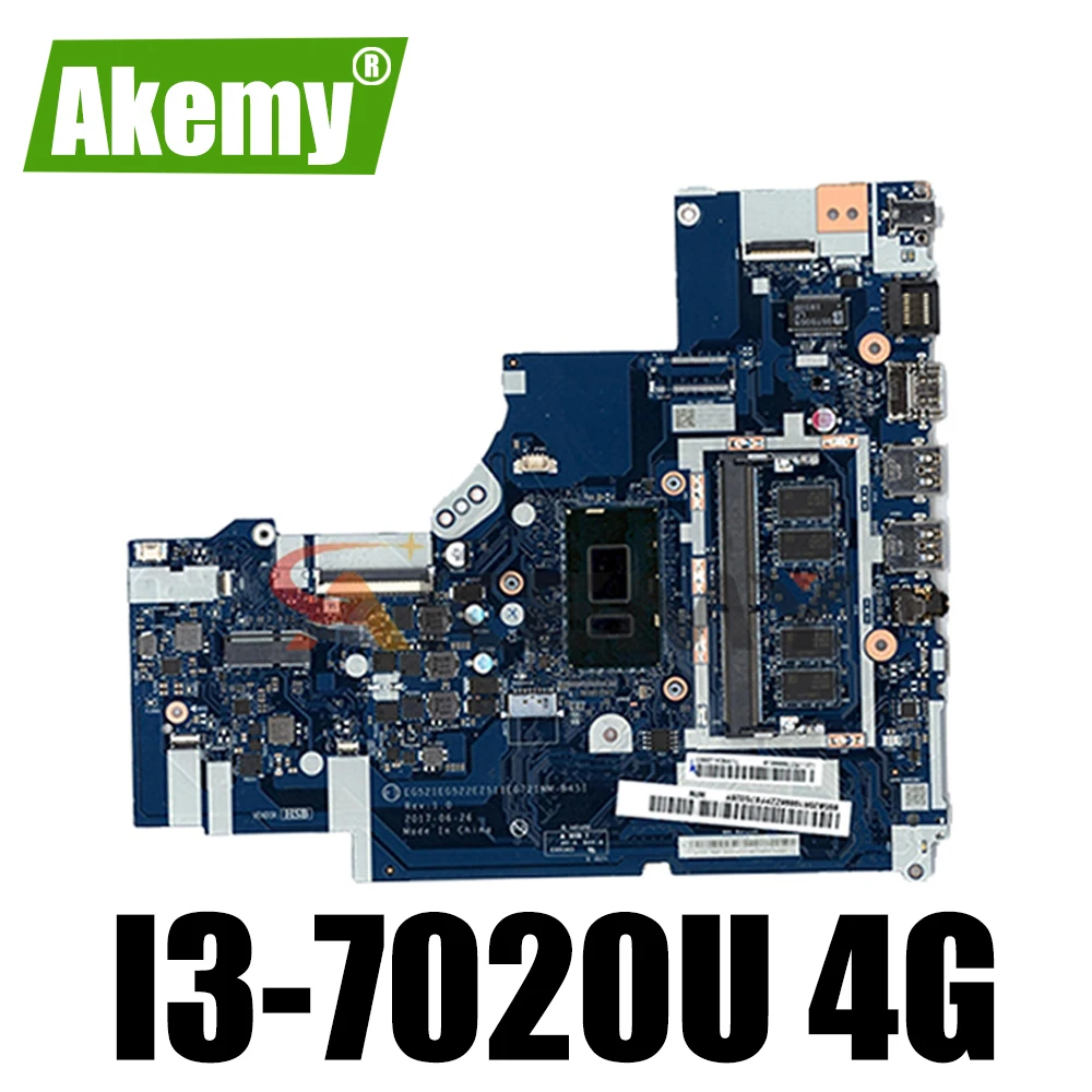 I3-7020U 4G for 330-15IKB 81DE ideapad 330-17IKB 81DM Notebook Integrated Motherboard EG521 EG522 EZ511 EG721 NM-B451 5B20R19926 |
