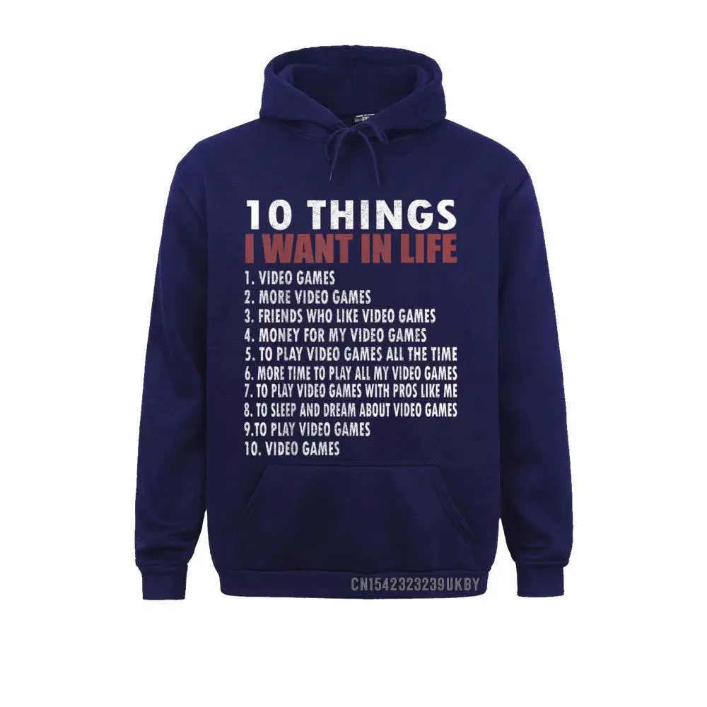 Dominant Mens Sweatshirts Video Games Funny Gamer Gift Boy 10 Things I Want In My Life T-Shirt__A10861 Casual Hoodies Summer/Fall  Hoods Long Sleeve Video Games Funny Gamer Gift Boy 10 Things I Want In My Life T-Shirt__A10861navy
