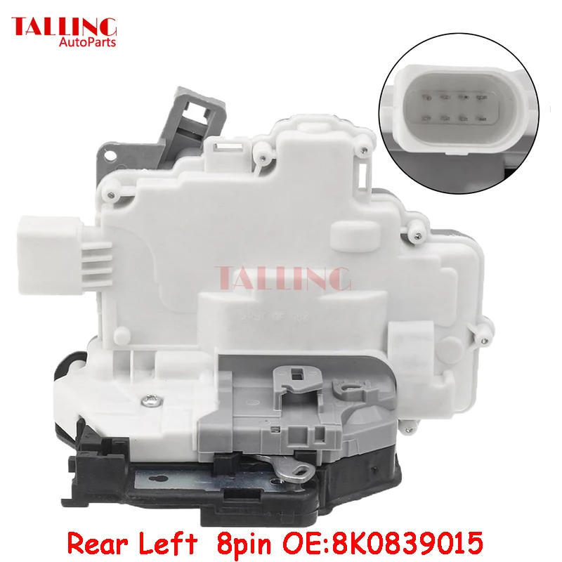 Дверной замок 8k0839016 8K0839015 8J2837016A 8J2837015A для AUDI Q7 A5 A4 Q5 Q3 2006- сзади передней правой и левой - Цвет: Rear Left 8K0839015