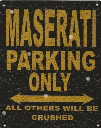 Maserati Parking All Others Will Be Crushed Vintage Retro Metal Sign Home Garage 