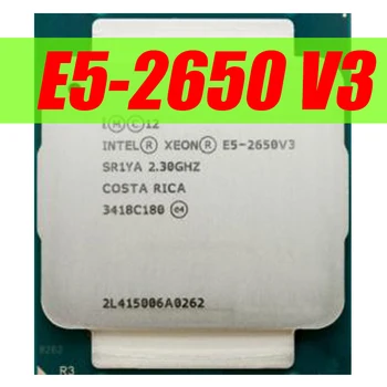 

Intel Xeon E5 2650 V3 CPU 2.3G Server CPU LGA 2011-3 e5-2650 V3 2650V3 10-Core SR1YA processor For X99 motherboard