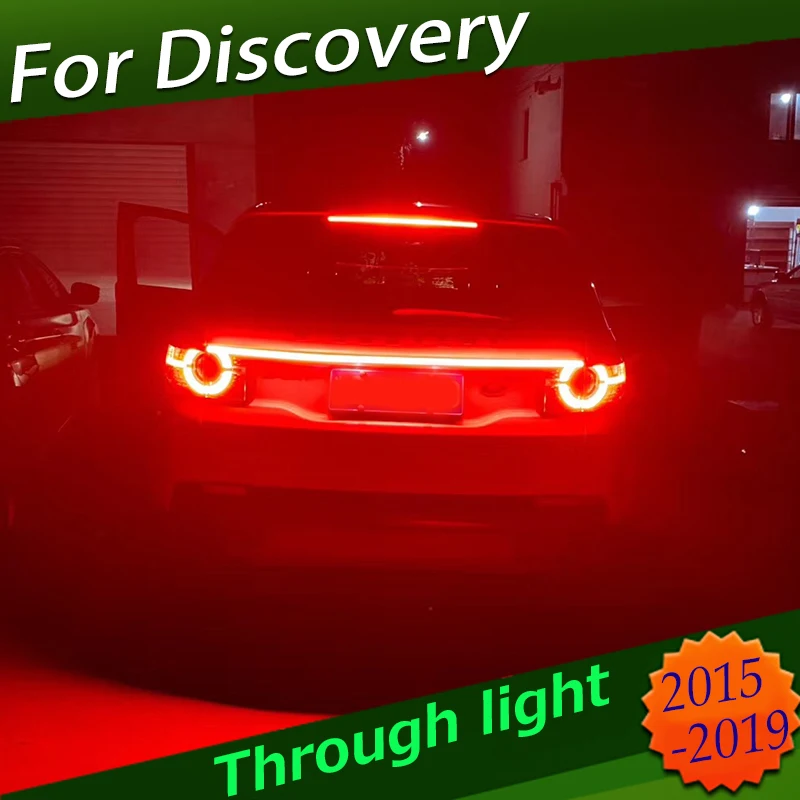 

For Land Rover Discovery sport 2015 2019 Through trunk rear lamp LED turn signal width light modified new streamer tail light