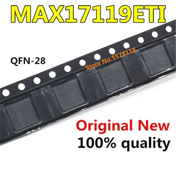 

5-10PCS MAX17119ETI MAX17119E 17119E QFN-28 Chipset NEW ORIGINAL