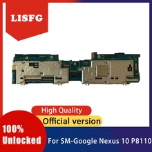 Замена материнской платы с полным чипом для samsung Galaxy Google Nexus 10 P8110 материнская плата Хорошая рабочая полностью протестированная материнская плата