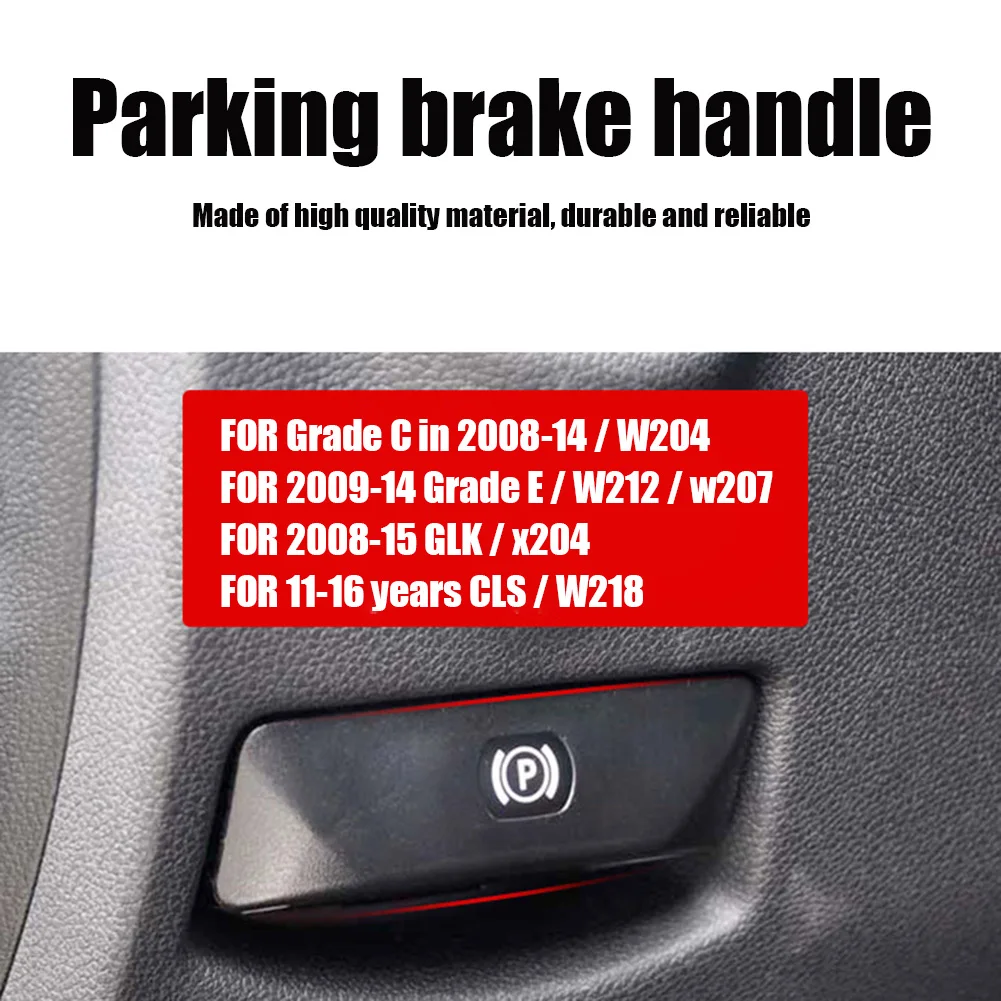 Car Handbrake Parking Brake Lever Release Handle for Mercedes Benz C-Class W204 E-Class W212 W207 CLS-Class W218 2044270020 parking brake release handle